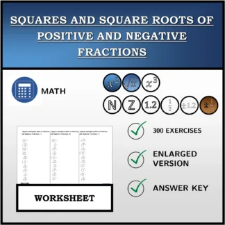 Worksheet: Squares and Square Roots of Positive and Negative Fractions