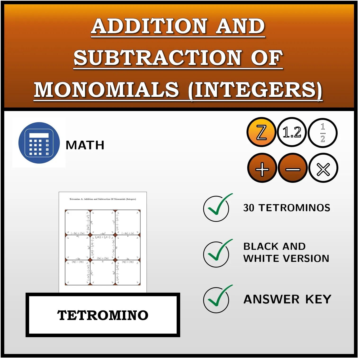 Tetromino: Addition and Subtraction Of Monomials (Integers)