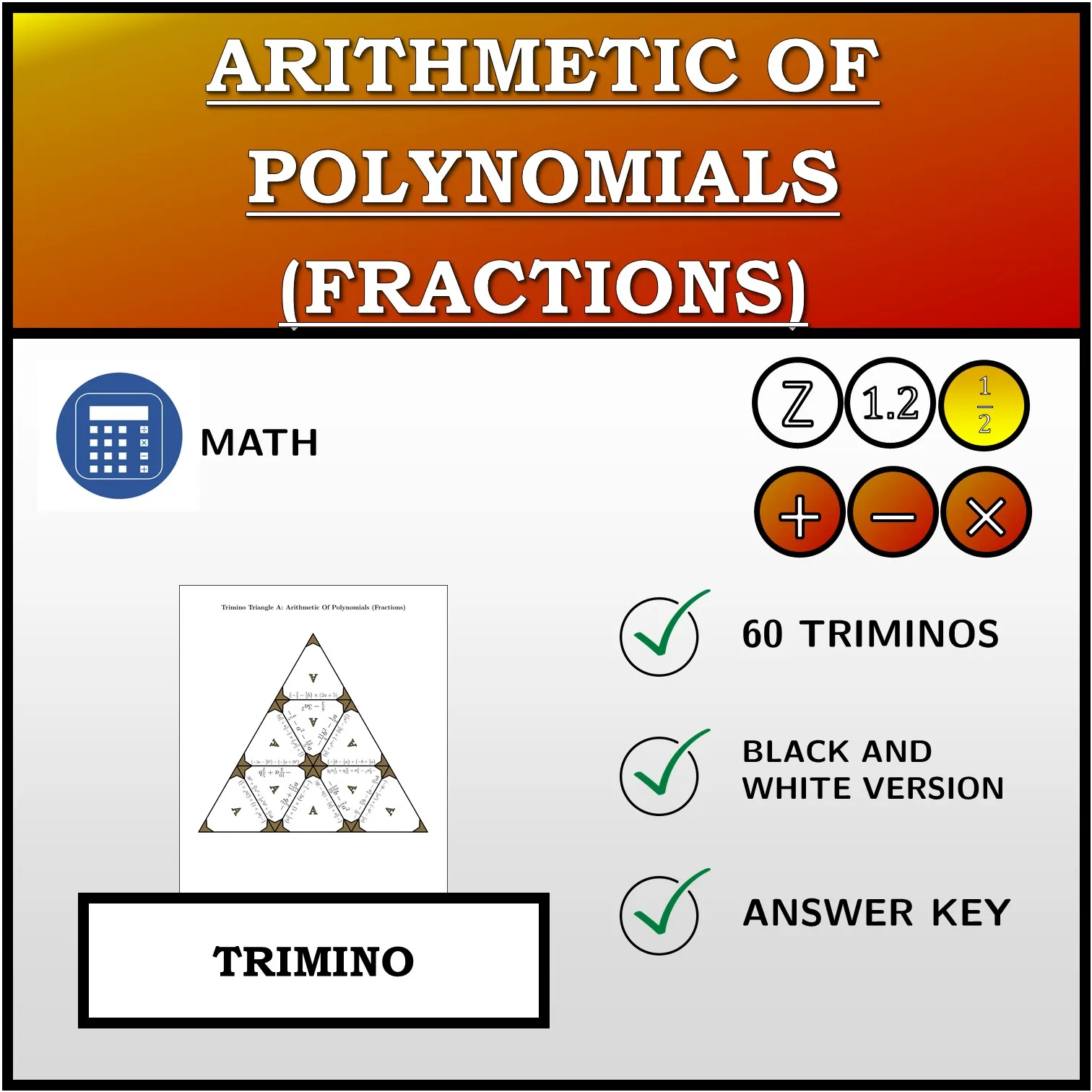Trimino: Arithmetic Of Polynomials (Fractions)