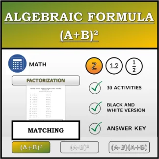 Matching activity: Algebraic Formula (A+B)², Factoring (Integers)