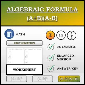 Worksheet: Algebraic Formula (A+B)(A-B), Factoring (Integers)