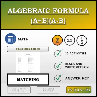 Matching activity: Algebraic Formula (A+B)(A-B), Factoring (Integers)