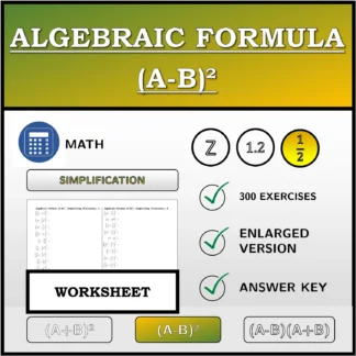 Worksheet: Algebraic Formula (A-B)², Simplifying (Fractions)