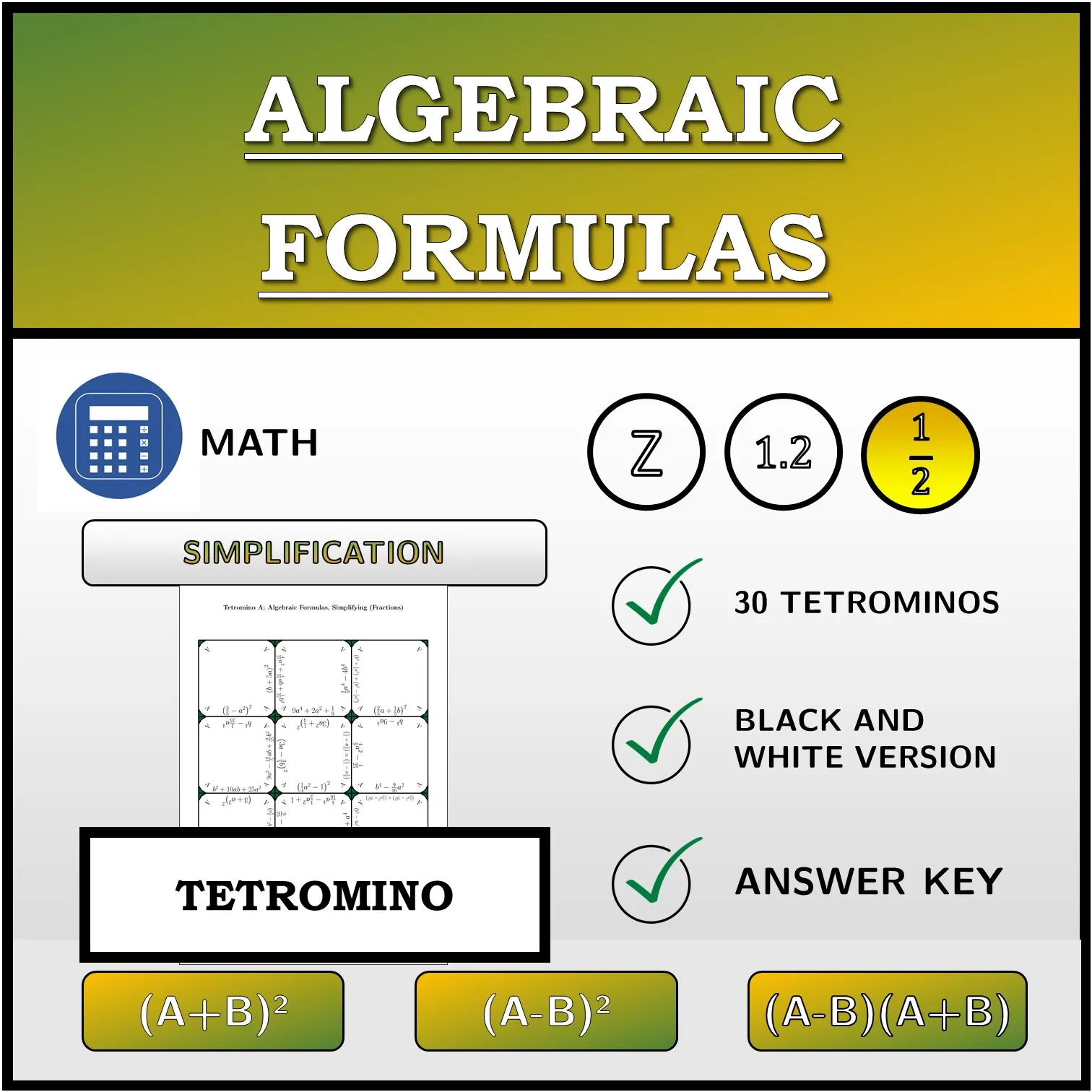 Tetromino: Algebraic Formulas, Simplifying (Fractions)