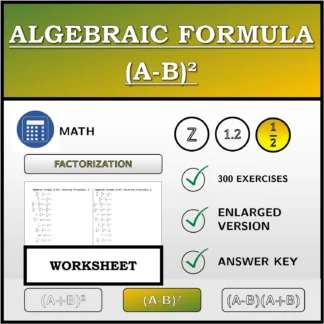 Worksheet: Algebraic Formula (A-B)², Factoring (Fractions)