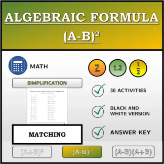 Matching activity: Algebraic Formula (A-B)², Simplifying