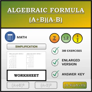 Worksheet: Algebraic Formula (A+B)(A-B), Simplifying