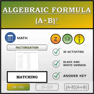Matching activity: Algebraic Formula (A+B)², Factoring