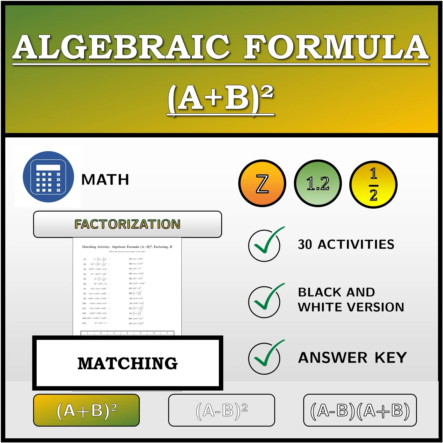 Matching activity: Algebraic Formula (A+B)², Factoring