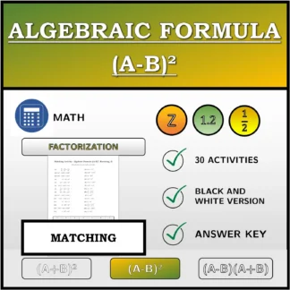 Matching activity: Algebraic Formula (A-B)², Factoring