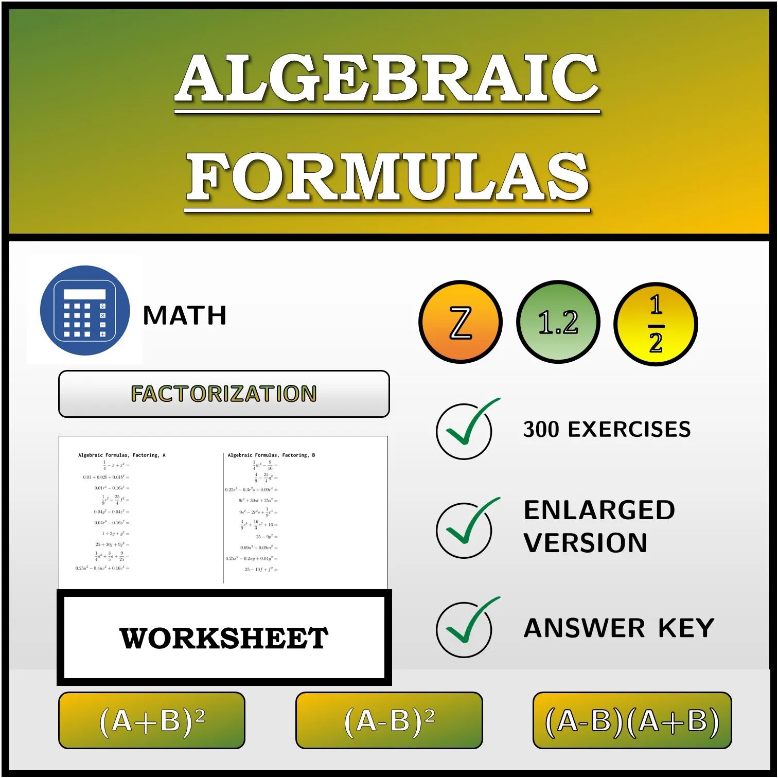 Worksheet: Algebraic Formulas, Factoring
