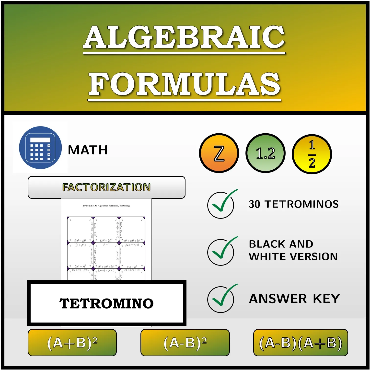 Tetromino: Algebraic Formulas, Factoring