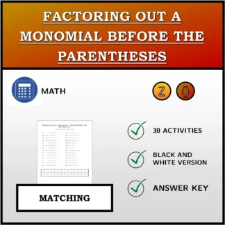 Matching activity: Factoring Out A Monomial Before The Parentheses
