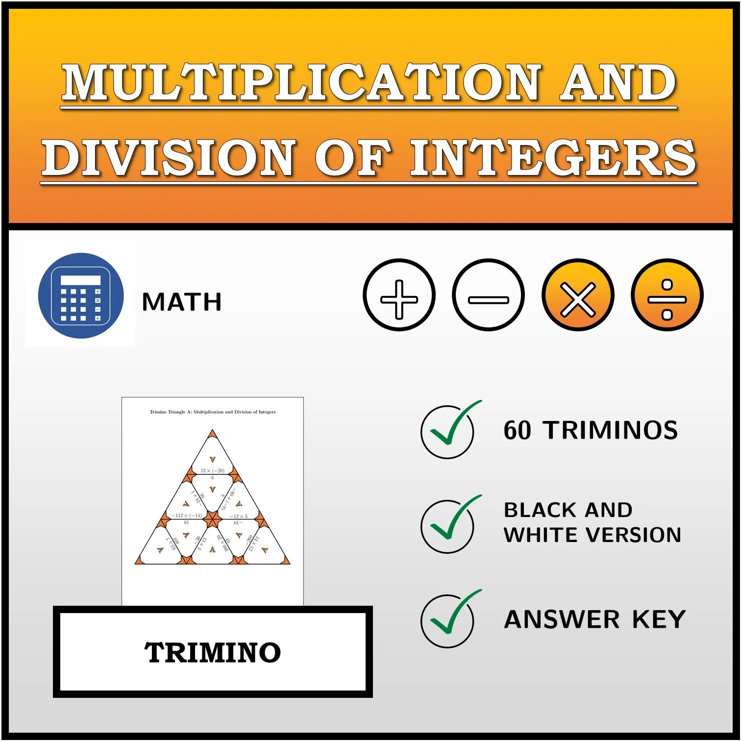 Trimino: Multiplication and Division of Integers