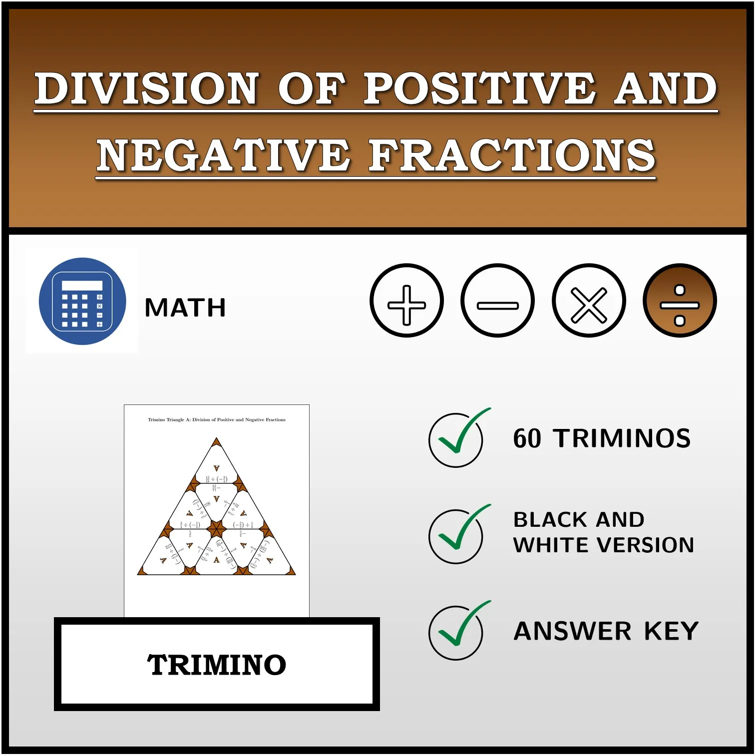 Trimino: Division of Positive and Negative Fractions