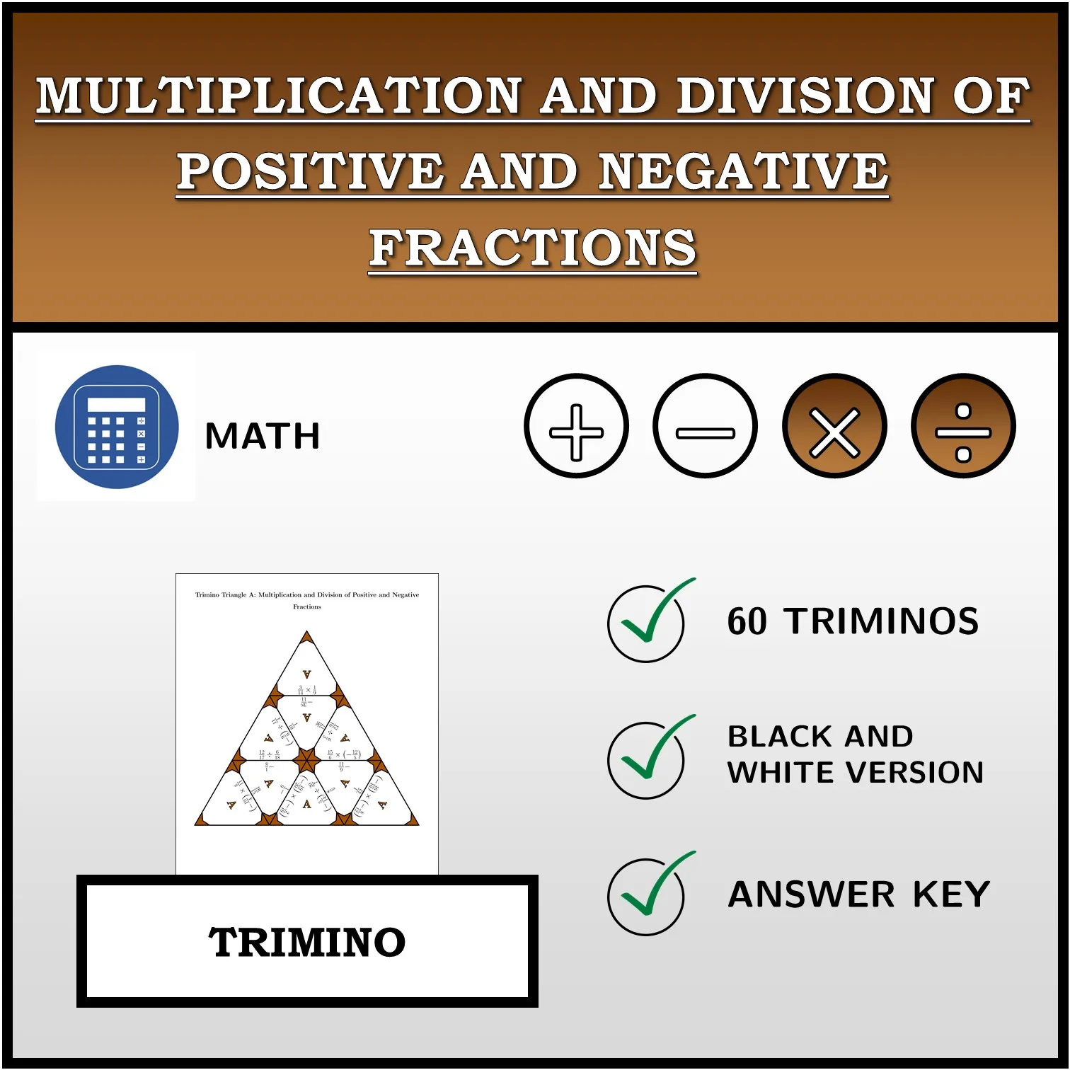 Trimino: Multiplication and Division of Positive and Negative Fractions