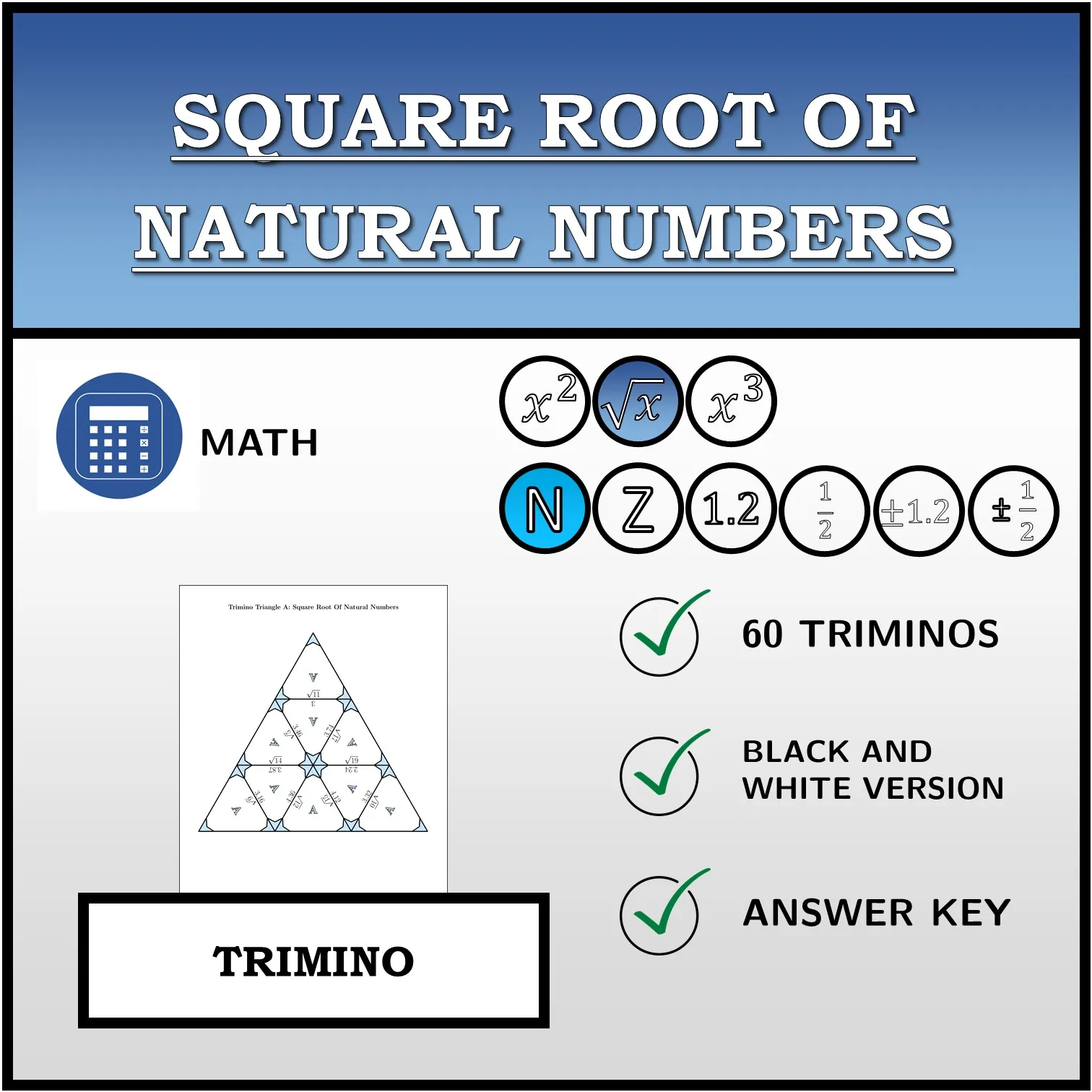 Trimino: Square Root Of Natural Numbers